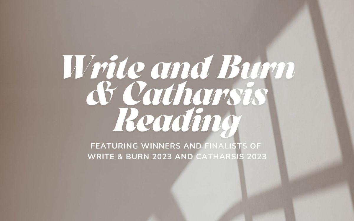 Write and Burn & Catharsis Reading